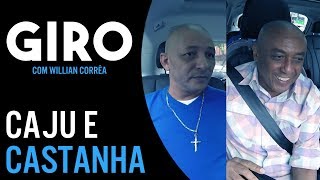 A arte do improviso de Caju e Castanha | Giro com Willian Corrêa
