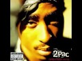 Tupac - God Bless The Dead - Greatest Hits (1998) w/ Lyrics