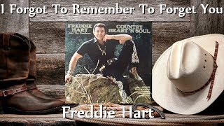 Watch Freddie Hart I Forgot To Remember To Forget video