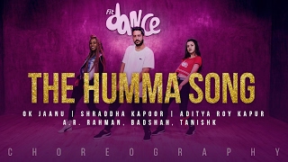 The Humma Song – OK Jaanu | Shraddha Kapoor | Aditya Roy Kapur | A.R. Rahman, Badshah | FitDance TV