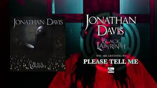 Watch Jonathan Davis Please Tell Me video