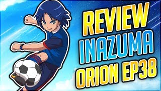 La Revolution Anti Orion Inazuma Eleven Orion Episode 38