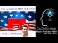 TTA Podcast 180: Can Atheists Be Republicans? (with CJ Werleman)