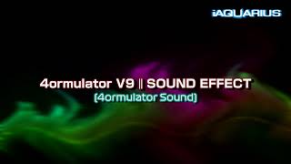 4Ormulator V9 Sound Effect