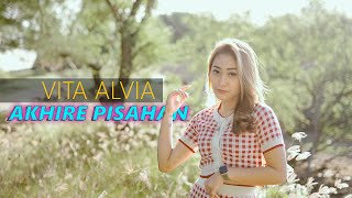 Vita Alvia - Akhire Pisahan