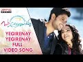 Yegirenay Yegirenay Full Song | Okka Ammayi Thappa Songs | Sandeep Kishan, Nithya Menon