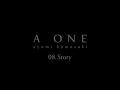 浜崎あゆみ / Story（from 2015.4.8 Release "A ONE"）
