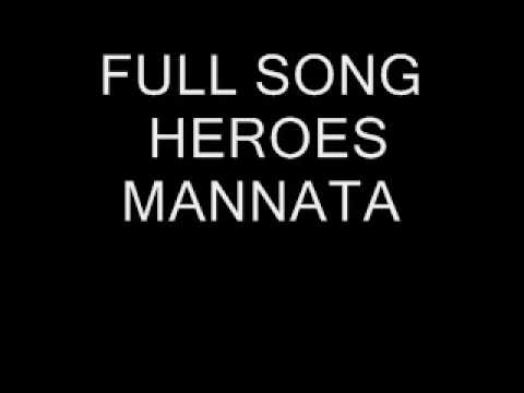 Heroes - MANNATA FULL SONG