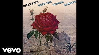 Watch Billy Paul Only The Strong Survive video
