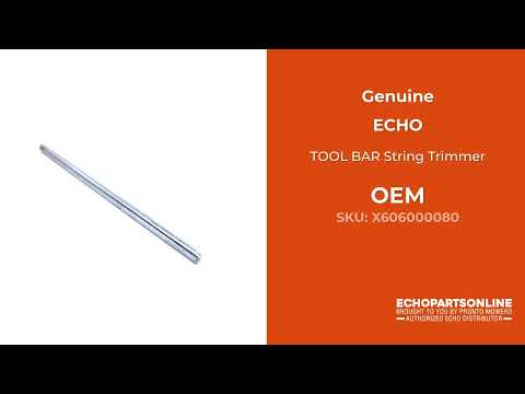 X606000080 - TOOL BAR String Trimmer - ECHO Genuine OEM Part X606000080 - TOOL BAR String Trimmer - ECHO Genuine OEM Part
