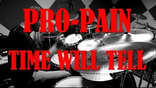 Watch Propain Time Will Tell video