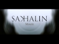 Видео SAKHALIN - Mourn
