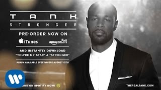Tank - Stronger [Official Audio]