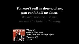 Watch Kids In The Way We Are video