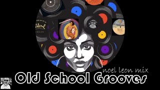 Clic Funky Soul & Disco Grooves Mix - Dj Noel Leon