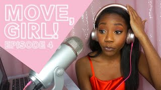 Hater Mentality: The Roommate (Storytime) | Move, Girl! Podcast Episode 4
