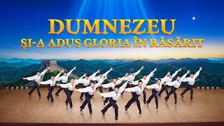 Întâmpinați cu bucurie revenirea Domnului Isus"Dumnezeu Și-a adus gloria în Răsărit" Muzica Crestina