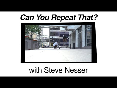 Can You Repeat That? with Steve Nesser