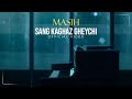 Masih - Sang Kaghaz Gheychi I Official Video ( مسیح - سنگ کاغذ قیچی )