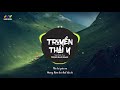 TRUYỀN THÁI Y Trọng RMX Remix - Ngô Kiến Huy x Masew x Đinh Hà Uyên Thư