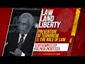 Law Land and Liberty Episode 5