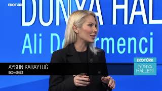 Yeni Ekonomi Yönetimine Piyasalar Nasıl Tepki Verir? Aysun Karaytuğ Ali Değermenci Dünya Halleri