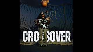 Keyijah- Crossover