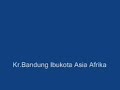 Bandung Ibukota Asia Afrika Keroncong Audio Only