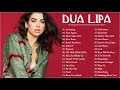 DuaLipa Greatest Hits 2022 - DuaLipa Best Songs Full Album 2022 - DuaLipa New Popular Songs