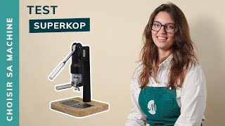Test Réglages De La Superkop - Notre Avis