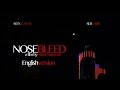 Watch NOSEBLEED (English Version HD) Video