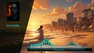Mayhemi - Beautiful