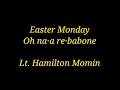 Easter Monday | Oh Na·a Re·babone | Lt. Hamilton Momin | Garo song | Garo Love song |Garo viral
