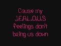 jealous