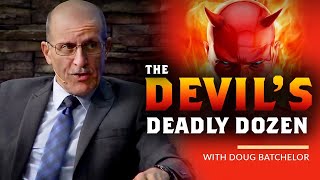 Het Dodelijke Dozijn van de Duivel - Doug Batchelor