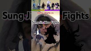 Sung Jin Woo Fights