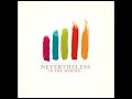 Nevertheless - Topics Nevertheless - Topics