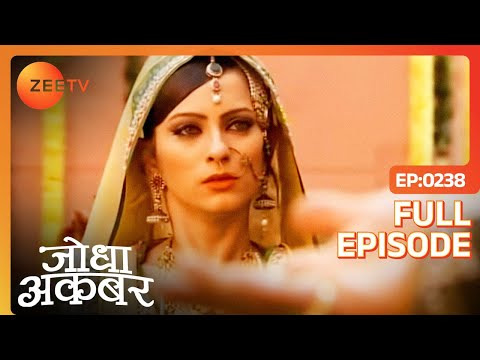 Jodha Akbar - Episode 238 - May 14, 2014