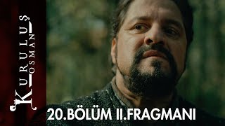 Kuruluş Osman 20. Bölüm 2. Fragmanı