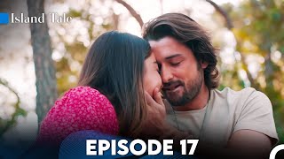 Ada Masalı | Be My Sunshine Episode 17 (English Subtitles)