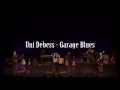 Uni Debess - Garage Blues (LIVE)