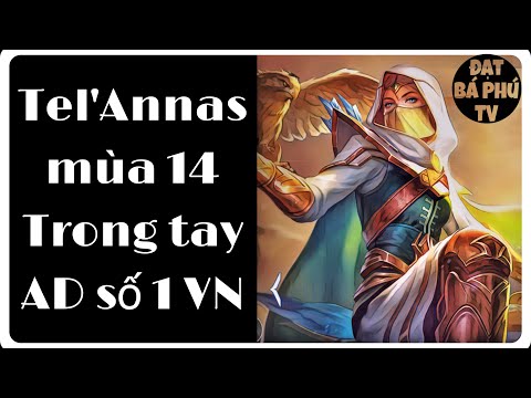 Liên quân Mobile | TEL’ANNAS mùa 14 | lại hướng dẫn CHI TIẾT ❤️