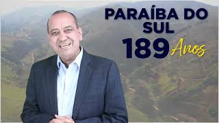 Aniversário de 189 anos de Paraíba do Sul.