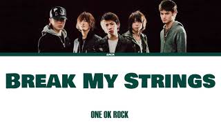 Watch One Ok Rock Break My Strings video