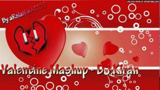 Watch Dj Kiran Kamath Valentine Mashup video