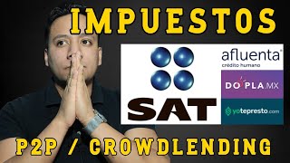 Impuestos En Inversiones Crowdlending Afluenta, Yotepresto Y Doopla Mi Caso Práctico
