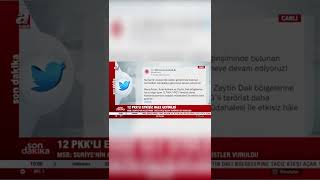 12 Terörist Etkisiz A Haber
