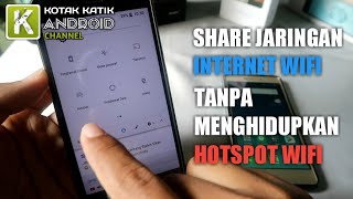 Cara Share Jaringan Internet WIFI ID Dari Hp Android ke Android lain Tanpa Hotspot