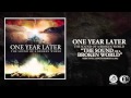 One Year Later - The Sound of a Broken World (Album Out NOW!)