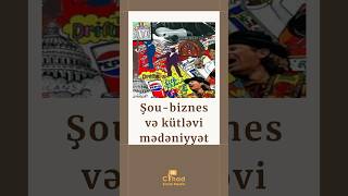 Şou-Biznes Və Kütləvi Mədəniyyət